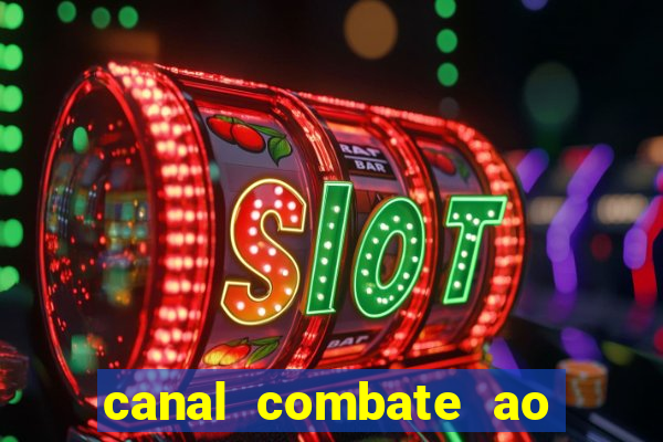 canal combate ao vivo gratis multicanais